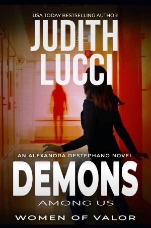 [Alexandra Destephano 07] • Demons Among Us · the Alexandra Destephano Medical Thriller Series